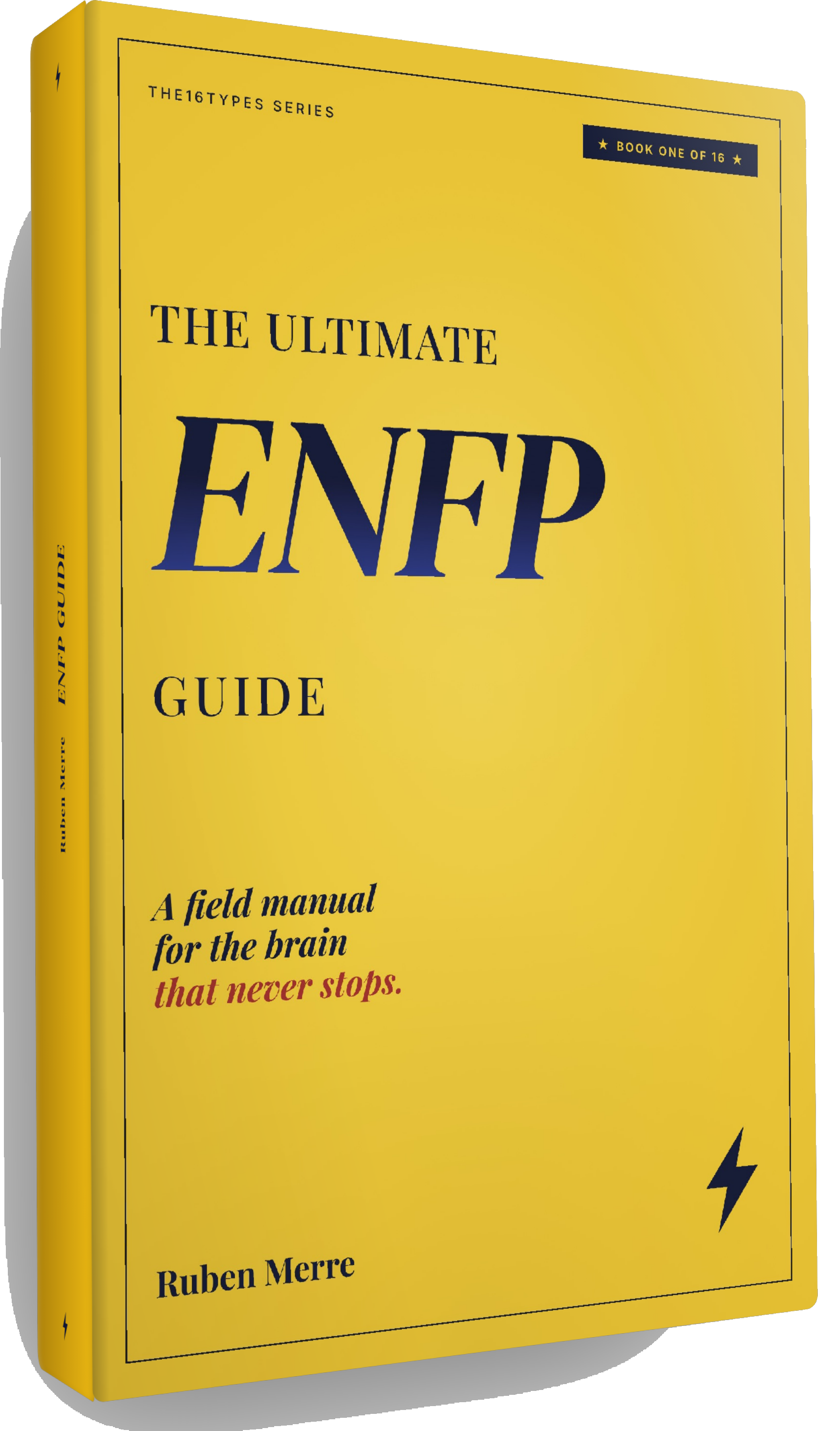The Ultimate ENFP Guide — Book One of 16